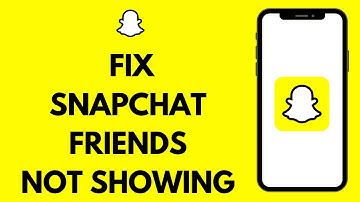 How to Fix Snapchat Not Showing Friends 2024