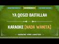 [Nada Wanita] Karaoke - Ya Qosid Baitallah || Versi Langitan