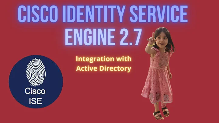 ISE-21:Introduction to ISE Integration with Active Directory.