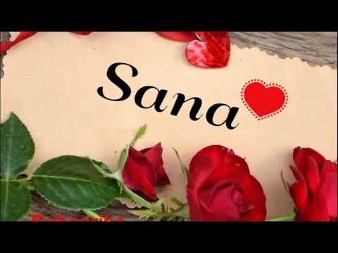 Sana name whatsapp status