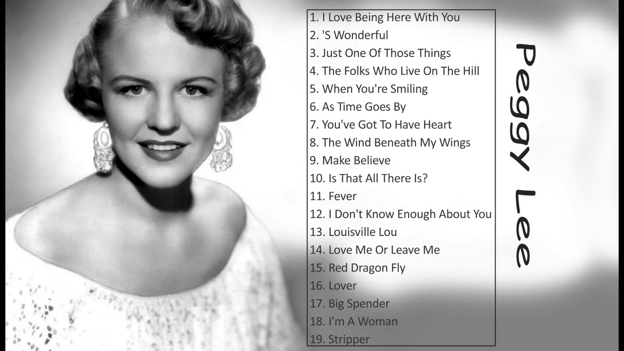 Peggy Lee Greatest Hits-Peggy Lee Best Songs-Peggy Lee Best Of All Time -  YouTube