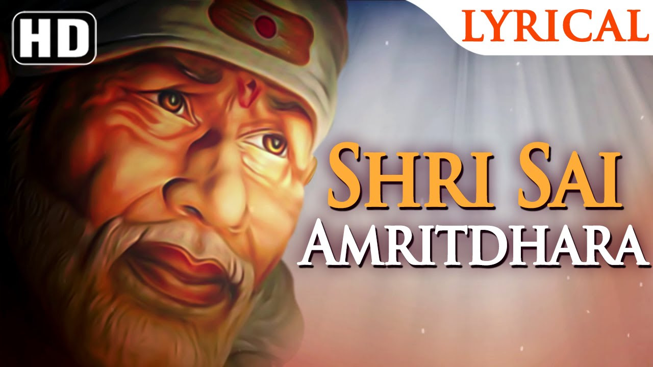 Shri Sai Amritdhara by Amey Date  Sai Baba Songs  Sai Bhakti  Popular Bhakti Songs