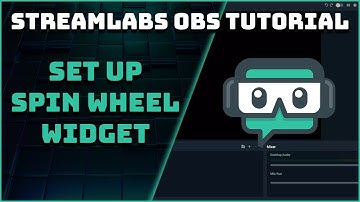 How To Set Up The Spin Wheel Widget - Streamlabs OBS Tutorial