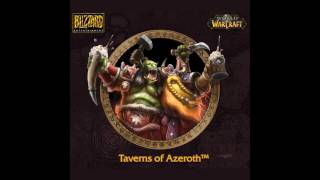 Taverns of Azeroth OST Soundtrack (Complete) - World of Warcraft Music