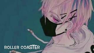 Nightcore →Neffex [Roller Coaster]