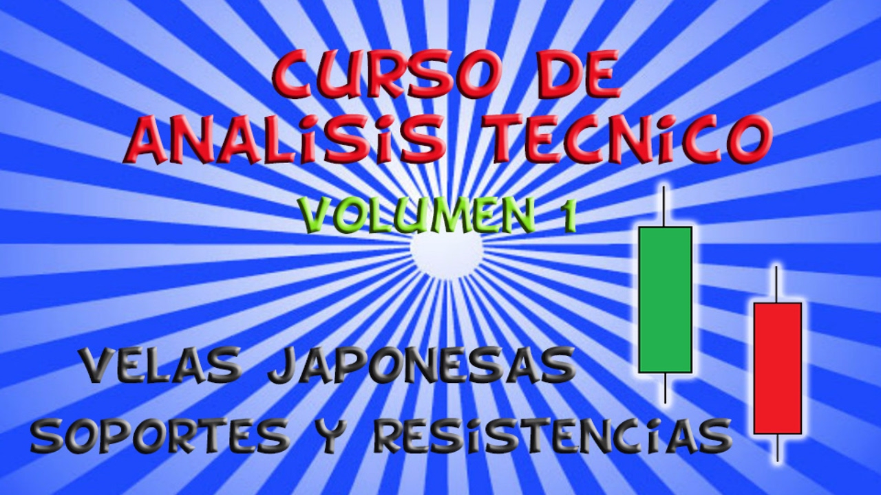 Curso De Bolsa Analisis Tecnico 1 Velas Japones Y Soportesresistencias - 