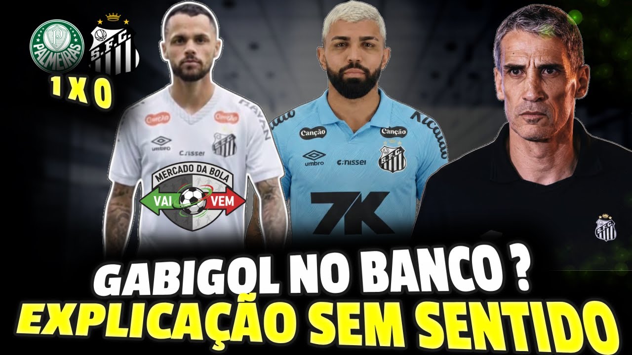 POR QUE VOJVODA DEIXOU GABIGOL NO BANCO ? - MICHAEL MAIS PRÓXIMO DO SANTOS