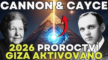 ODHALENO: Poslední proroctví Cayceho a Cannona pro rok 2026 (Konvergence v Gíze)