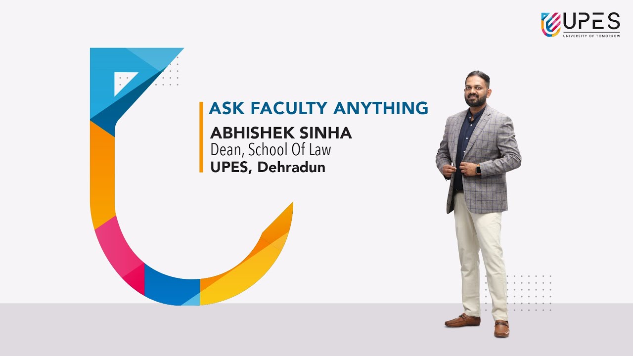 Ask Faculty Anything: Abhishek Sinha | Dean School Of Law
