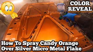 Spraying Candy Orange Over Silver Micro Metal Flake  1983 FORD BRONCO  Painting The Jambs