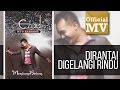 Ezad - Dirantai Digelangi Rindu (Official Music Video)