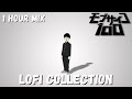 Chill lofi mob psycho 100 1 hour music mix  relax sleep study chill