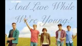 Live While We&#39;re Young - One Direction [Lyrics on Screen]