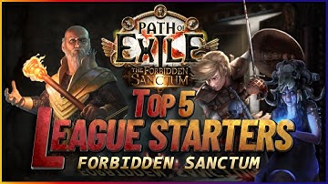 Top 5 League Starter Build Guides for PoE 3.20 - Forbidden Sanctum