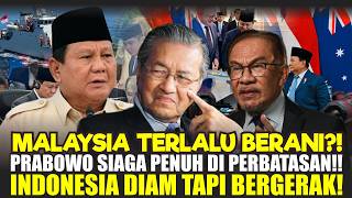 MALAYSIA MEMANAS! ANWAR SEBUT “OPSI PERANG” – PRABOWO SIAGA PENUH DI PERBATASAN
