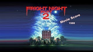 Fright Night 2 (1988) ...Movie Score