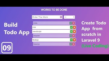 (09) Build Todo App in Laravel | Create Todo App in Laravel from Scratch