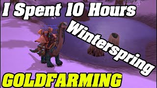 I Spent 10 Hours Dfarming In Winterspring