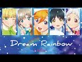 Dream Rainbow / Liella! / Sub [Romaji | English | Espa&ntilde;ol]