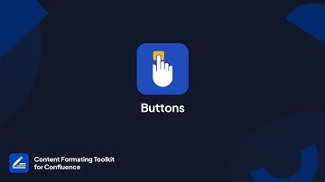 Buttons for Confluence Cloud | Content Formatting Toolkit for Confluence