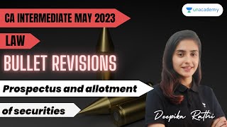 Bullet Revisions | Prospectus and Allotment of Securities | Companies Act | Deepika Rathi