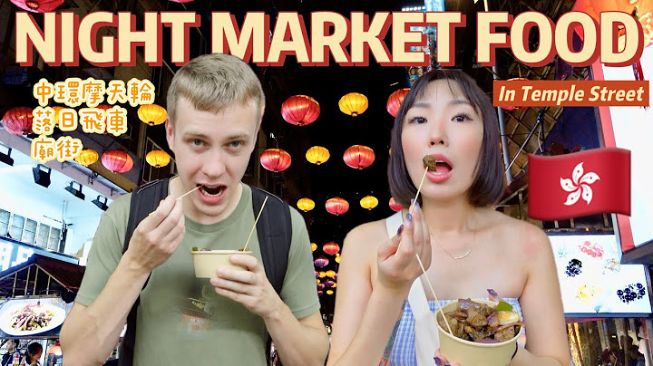 Ultimate Night Market Food in Temple Street Hong Kong! 香港旅行