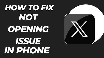 How To Fix X (Twitter) Not Opening Issue On Android & iPhone (2025)