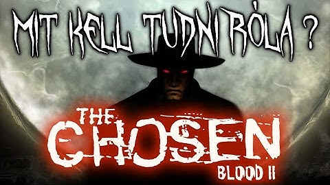 Blood II: The Chosen | Mit kell tudni róla?