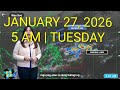 PAGASA WEATHER UPDATE JANUARY 27, 2026 5 AM TUESDAY | #weatheralert #weather #video #weathernews