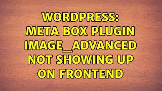 Wordpress: Meta Box plugin image_advanced not showing up on frontend