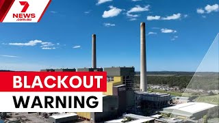 NSW faces blackout warning over Eraring closure | 7NEWS