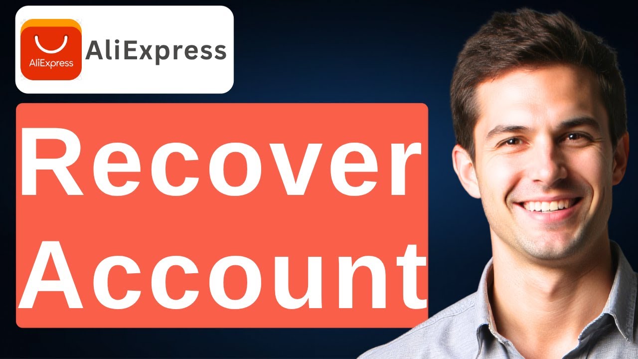 How To Recover Your AliExpress Account [2026 Guide]