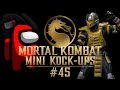 Mortal Kombat Mini Kock-ups #45 - Among Us