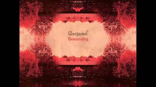 Miniatura del video "Gargamel - Descending"