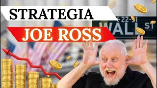 Joe Rosss Strategy