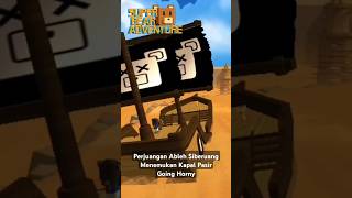 Perjuangan Ableh Siberuang Menemukan Kapal Pasir Going Horny #superbearadventure #beruangsultan