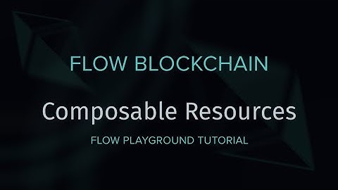 Composable Resources: Kitty Hats - Getting Started with the Flow Blockchain