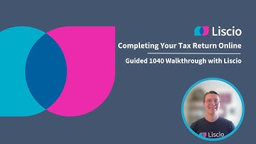 Completing Your Tax Return with Liscio