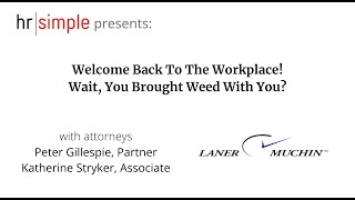 Welcome Back To The Workplace! Wait, You Brought Weed With You? by hrsimple 258 views 1 year ago 1 hour, 4 minutes