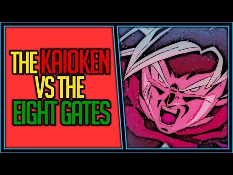 The Kaioken VS The Eight Gates - The Kaioken VS The Eight Gates