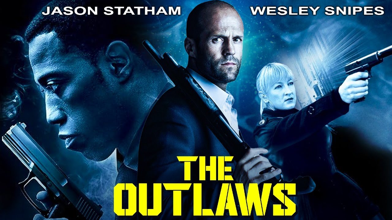 THE OUTLAWS   Jason Statham  Wesley Snipes In Blockbuster Action Crime Full Movie In English HD