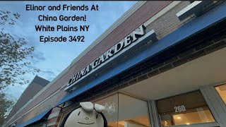 Elinor and Friends At China Garden Chinese Food Restaurant! White Plains NY Episode 3492