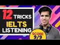 12 Tricks to score 9 BANDS on the IELTS Listening Section