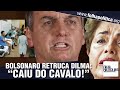 Bolsonaro desmascara Dilma e mostra ‘verdade inconveniente’ sobre decreto em resposta a ataque: ‘Caiu do cavalo!’
