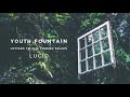 Youth Fountain "Lucid"