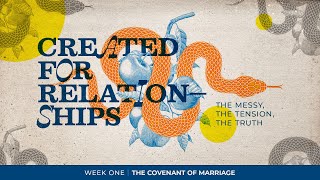 The Covenant of Marriage  | Created for Relationships - WK3 | Pastor Brandon Watts by Epiphany Church Brooklyn 994 views 1 year ago 1 hour, 2 minutes