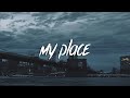KNOWN. - My Place (Lyrics) prod. Kultargotbounce