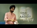 Chai Peene Aaogi? | Amandeep Singh | TTT