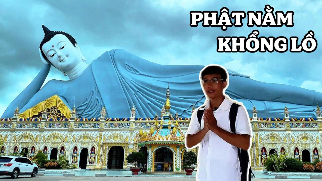 Khám phá tượng Phật nằm lớn nhất Việt Nam – Chùa Som Rong Sóc Trăng