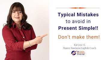Present Simple Tense and Mistakes to Avoid - A grammar video lesson to learn with practice